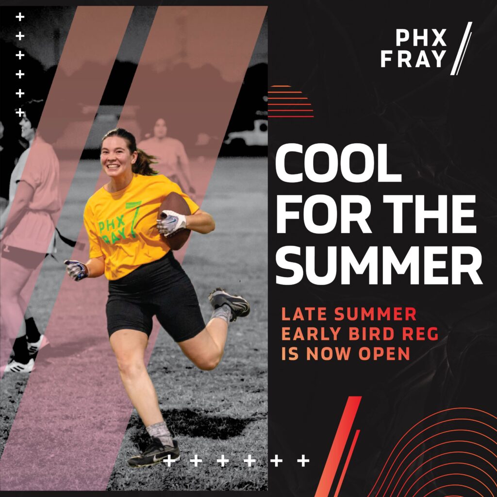 PHX Fray Late Summer Leagues Now Open!